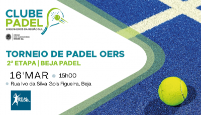 Torneio de Padel OERS | Beja Padel