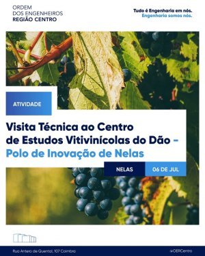 Visita Técnica ao Centro de Estudos Vitivinícolas do Dão