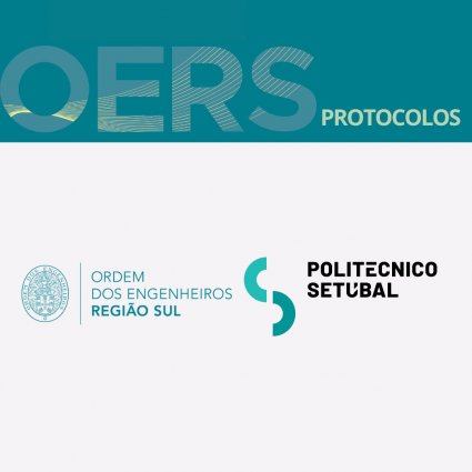 OERS e Instituto Politécnico de Setúbal firmam Protocolo de Cooperação