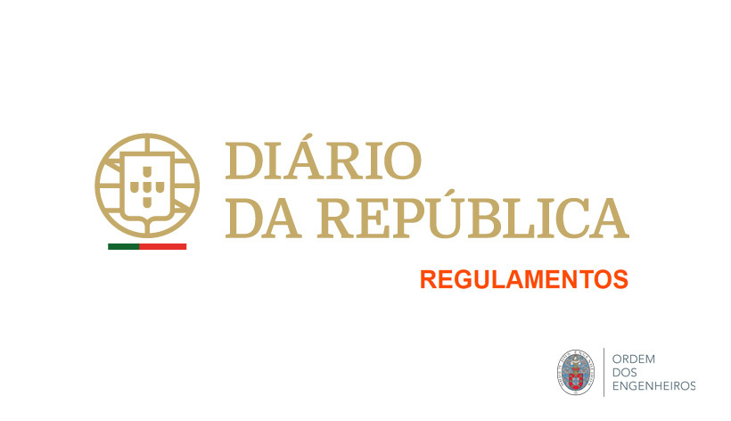 Regulamentos da Ordem dos Engenheiros publicados em Diário da República