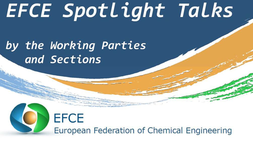 Federação Europeia de Engenharia Química promove a 7.º EFCE Spotlight Talks Series