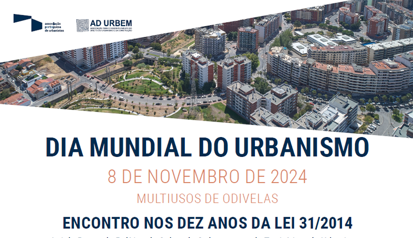 Ordem dos Engenheiros associa-se às comemorações do Dia Mundial do Urbanismo